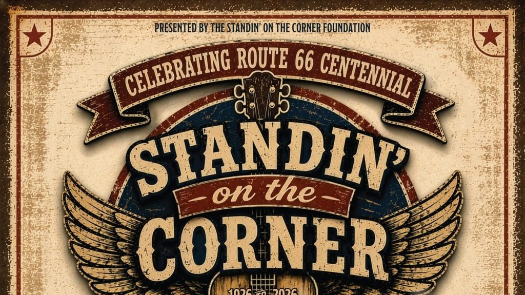 Poster for Standin’ on the Corner Anniversary & Route 66 Centennial Celebration