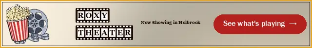 Roxy Theater, Holbrook: now showing. See what's playing.